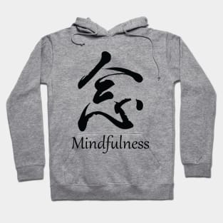 Mindfulness japonese kanji_dark Hoodie